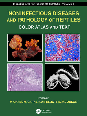 cover image of Noninfectious Diseases and Pathology of Reptiles